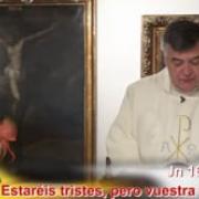 Homilía, Jueves, VI Semana de Pascua (21.05.2020)