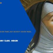 Homily of Today | Memorial of Saint Clare, Virgin | 8/11/2022 | Rev. Santiago Martin FM