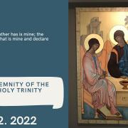 Homily of Today | The Solemnity of the Most Holy Trinity | 6/12/2022 | Rev. Santiago Martin FM