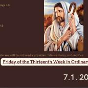 Homily of Today | Friday of the Thirteenth Week in Ordinary Time |7/1/2022 | Rev. Santiago Martin FM