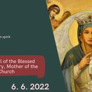 Homily of Today |Memorial of Mary B,  Mother of the Church | 6/6/2022 | Rev. Santiago Martin FM