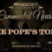 Current News Commentary | The Pope’s Tomb | 17/12/2023 | Rev. Santiago Martin, FM